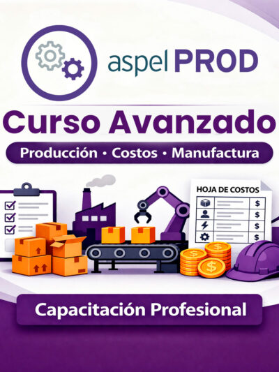 Curso Aspel PROD 5.0 Nivel Avanzado
