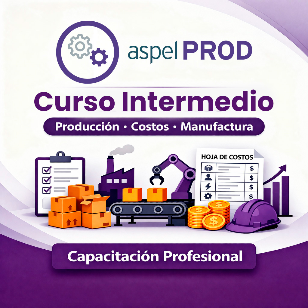 Curso Aspel PROD 5.0 Nivel Intermedio